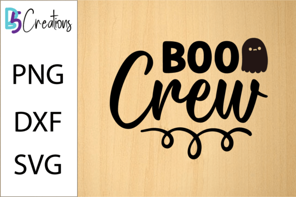 Boo Crew Funny Halloween SVG Design Graphics for Crafts