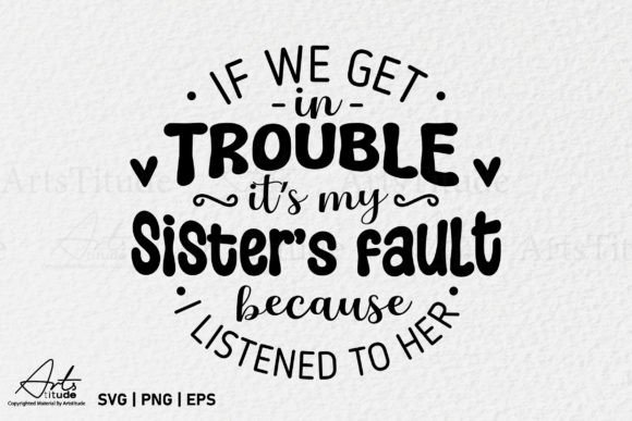 Funny Sister SVG, Sister PNG Sublimation Graphics and Crafts Review