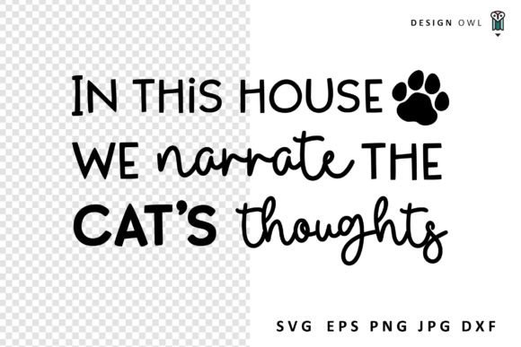 In This House - Funny Cat SVG Graphics and Crafts Review