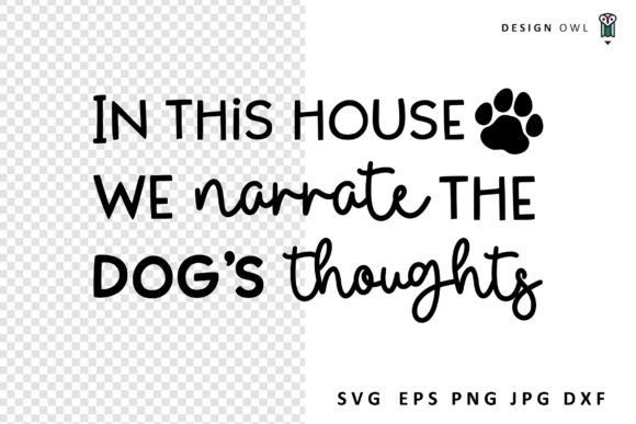 In This House - Funny Dog SVG Graphics and Crafts Review