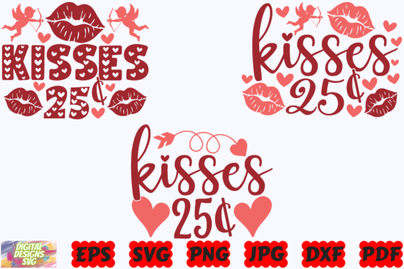 Kisses 25 Cents SVG Funny Valentine s Graphics and Crafts
