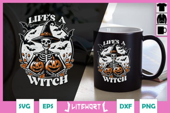 Life s a Witch Retro Funny Halloween SVG Graphics and Crafts