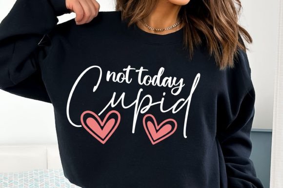 Not Today Cupid SVG Funny Valentine s Graphics and Crafts Review