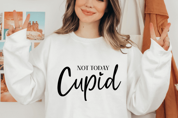 Not Today Cupid Svg, Funny Valentine Svg Graphics and Crafts